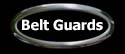 Belt Guards